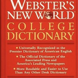 Webster’s New World College Dictionary