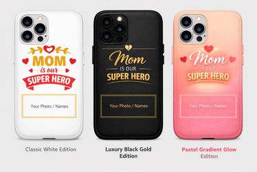 Personalized Mom IPhone 12 -18 and Samsung Galaxy S23 - 25 Ultra Is Our Super Hero Custom Phone Case