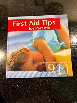 First Aid Tips for Parents Book 911 by Kate Cronan, M.D. and Neil Izenberg, M.D.