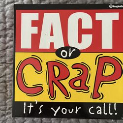 Fact or Crap