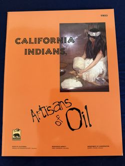 California Indians: Artisans and Oil