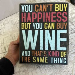 Funny Wine Quote Wall Sign / Bar Decor – “You Can’t Buy Happiness But You Can Buy Wine” MOVING OUT SALE