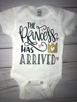 The princess has arrived onesie