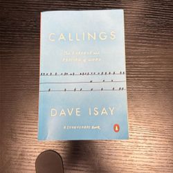 Callings: The Purpose and Passion of Work – Dave Isay