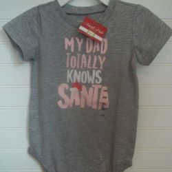 NWT Girls 18M "My Dad Totally Knows Santa" Bodysuit Christmas Shirt -

