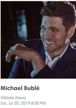 Michal Bublé Tickets Sat 7/20 AllState Are a