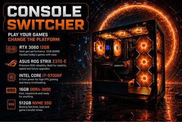 RTX 3060 12GB “Console Switcher” Intel Core i7-9700KF, 16GB DDR4, 512GB NVMe