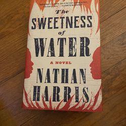 The Sweetness Of Water By Nathan Harris