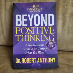 Beyond Positive Thinking By Dr. Robert Anthony