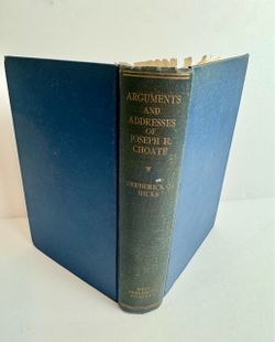 Vintage 1926 Arguments and Addresses Joseph H. Choate Hardcover Book