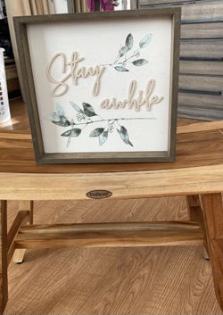 Stay A While Wall Art 