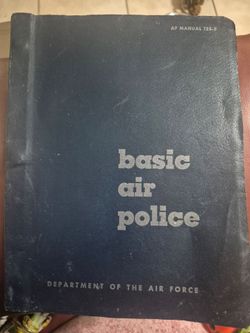 USAF Basic Air Police Manual AF 125-3