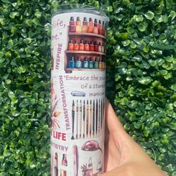 Nail Tech Tumbler 