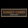 Family Cabin Home Store