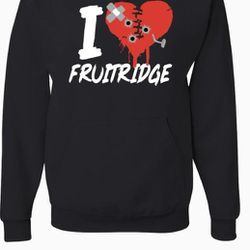I 💔 Fruitridge  Hoodie