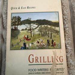 Grilling Quick and Easy Recipes (Safe Party Planning, Vol. 3) edited by Barbara Gibbs Ostmann and Jane Baker. 