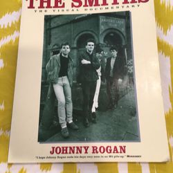 The SMITHS: A VISUAL DOCUMENTARY by JOHNNY ROGAN. Rare 1st Edition.