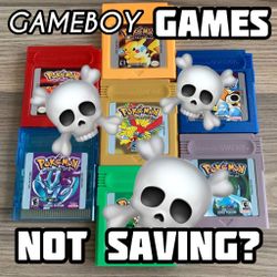GAMEBOY GAMES NOT SAVING?