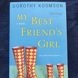 My Best Friend’s Girl By Dorothy Koomson 