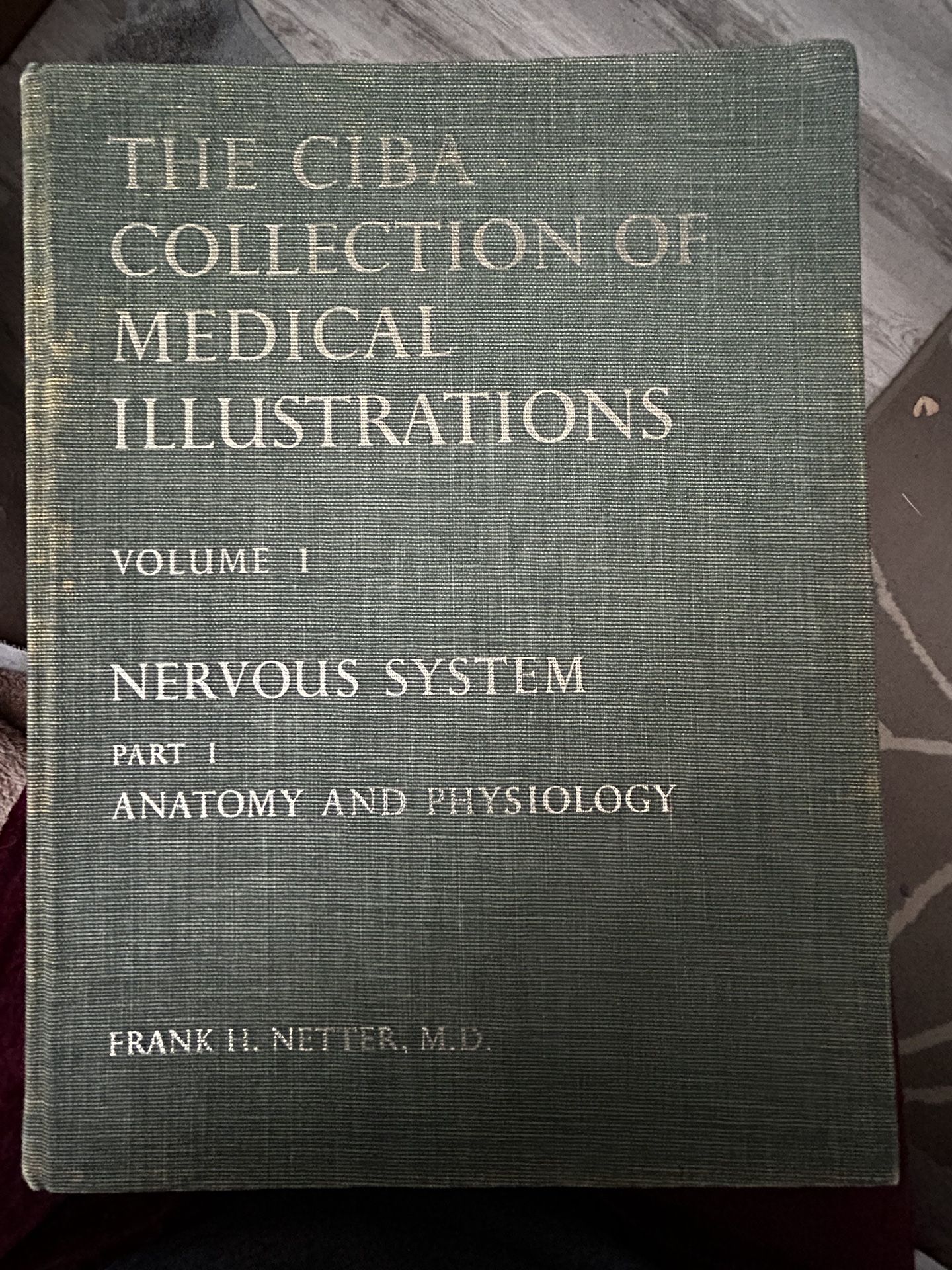 The Ciba Collection Of Medical Illustrations Volume 1 Nervous System Part 1 Anatomy And Physiology