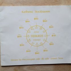 Stockhausen Vocal Music Scores; "Zodiac/Tierkreis' and "In the sky I am walking"