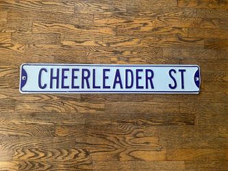 Cheerleader Street Metal Sign