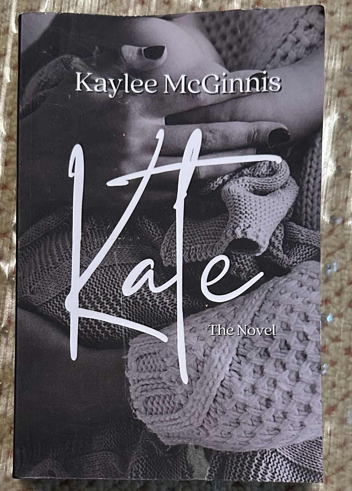 Kate: The Novel (Seven White Lillies Book 1)