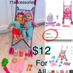 $12 For All Twins Babies Dolls,Stroller & 11 accessories all included