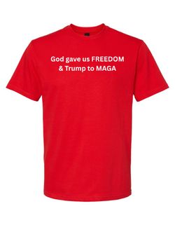 God Gave Us FREEDOM And Trump 