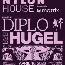 Coachellas Nylon House 