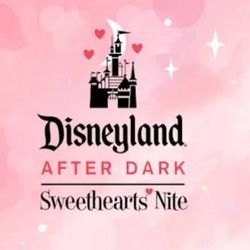 2 Tickets Disney Sweetheart Night Jan 27