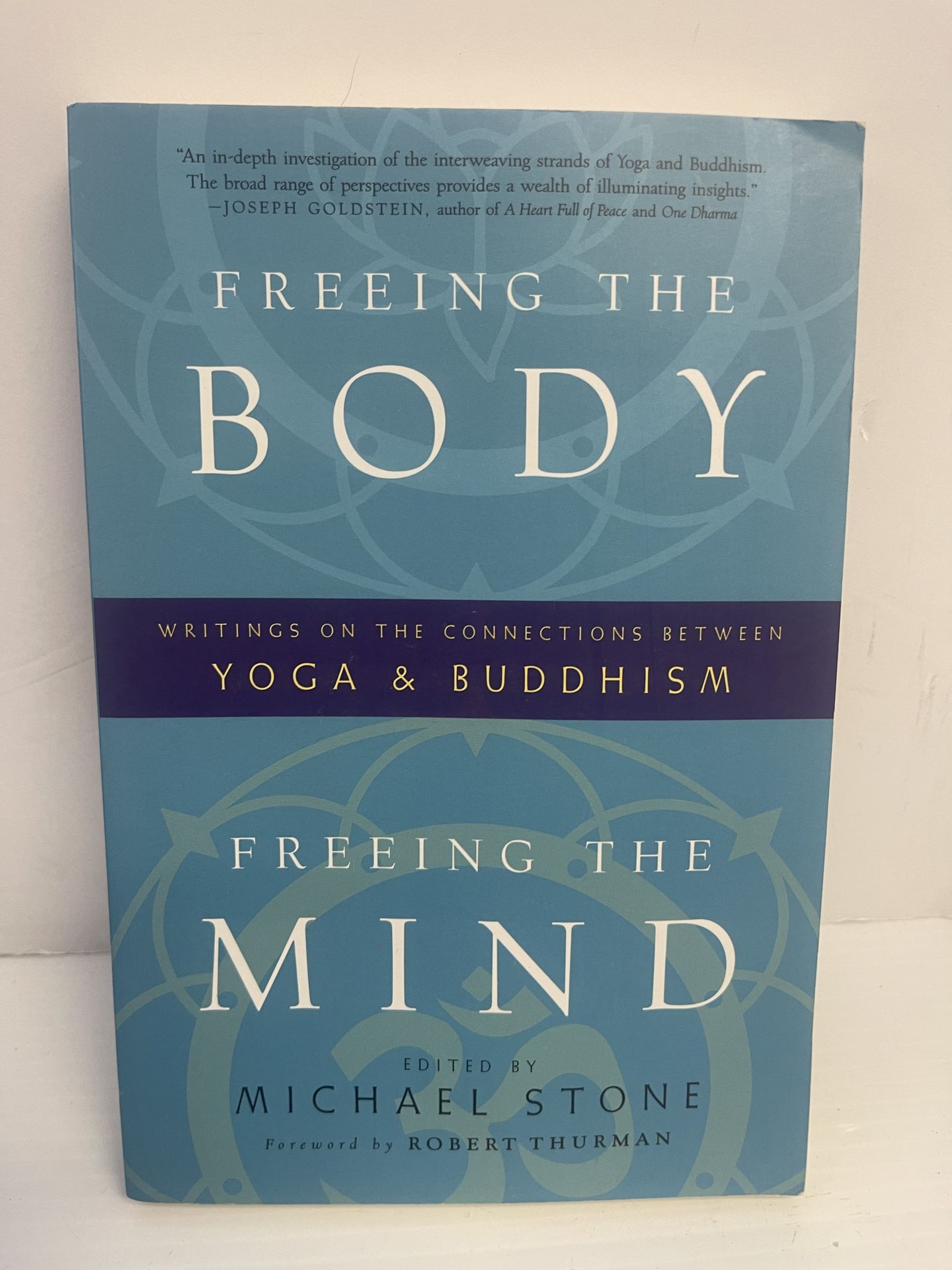 Book Freeing the Body, Freeing the Mind : Yoga & Buddhism Michael Stone - AM921