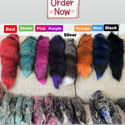 RED GREEN PINK PURPLE SILVER ORANGE BLUE AND BLACK. JUMBO TAILS SELLING EACH