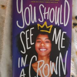 "You Should See Me In A Crown" By Leah Johnson