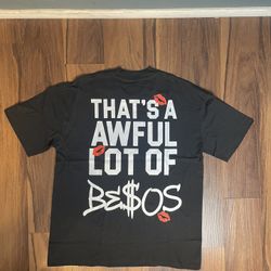 That’s A Awful Lot Of Besos Shirt