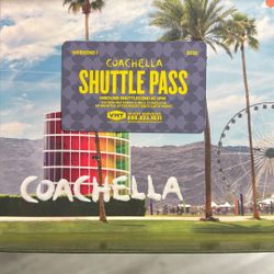 Coachella Weekend 1 Shuttle Pass