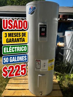 Electric Used 50 gallons $225 (3 months warranty )
