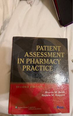 Patient Assessment in Pharmacy Practice 2nd (second) edition