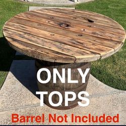 Un-Finished Reclaimed Wood, Rustic Round Tops For Barrels, 48” , 4ft,  You Sand And Stain , Cocktail Hr, Western, $25 EACH, Located In LaHabra Ca