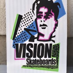 Vision Mark Gonzales SKATEBOARDS sign