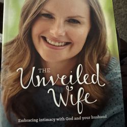 The Unveiled Wife