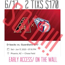 Arizona Diamondbacks Vs Guardians Saturday Night 6/17 2 Tickets $170