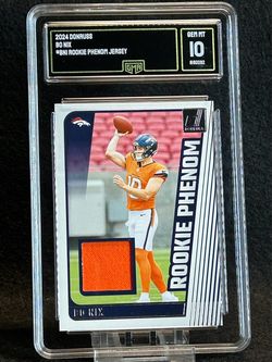 2024 Donruss 🔥 Bo Nix 🔥 Rookie Phenom Jersey GMA 10 💎 Mint - Denver Broncos