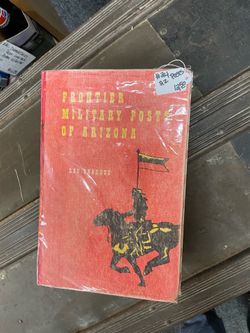 Frontier Military Posts of AZ History