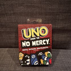 UNO SHOW’EM NO MERCY 
