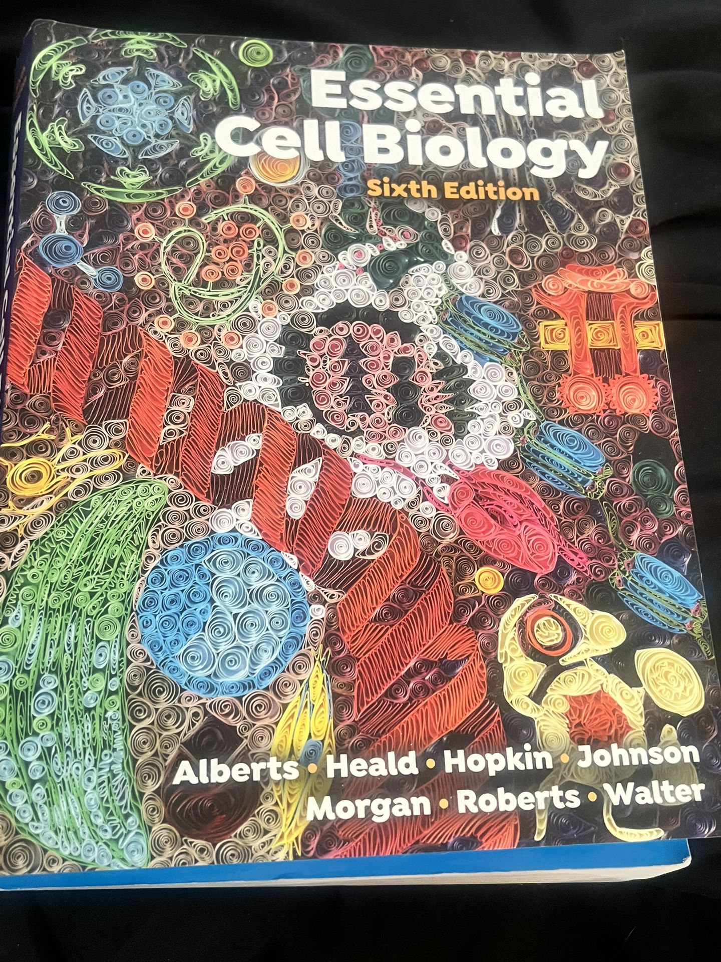 Essential Cell Biology-Sixth Edition 