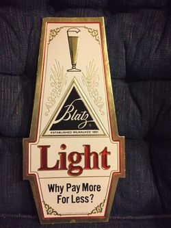 Blatz Light embossed glossy (cardstock) sign