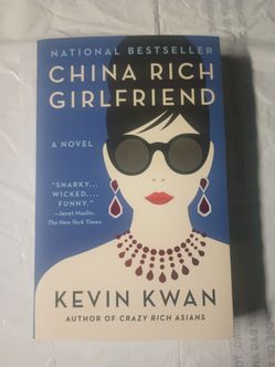 China Rich Girlfriend by Kevin Kwan