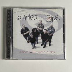 Scarlet Hope – There Will Come a Day CD 2002 - Christian Contemporary Worship