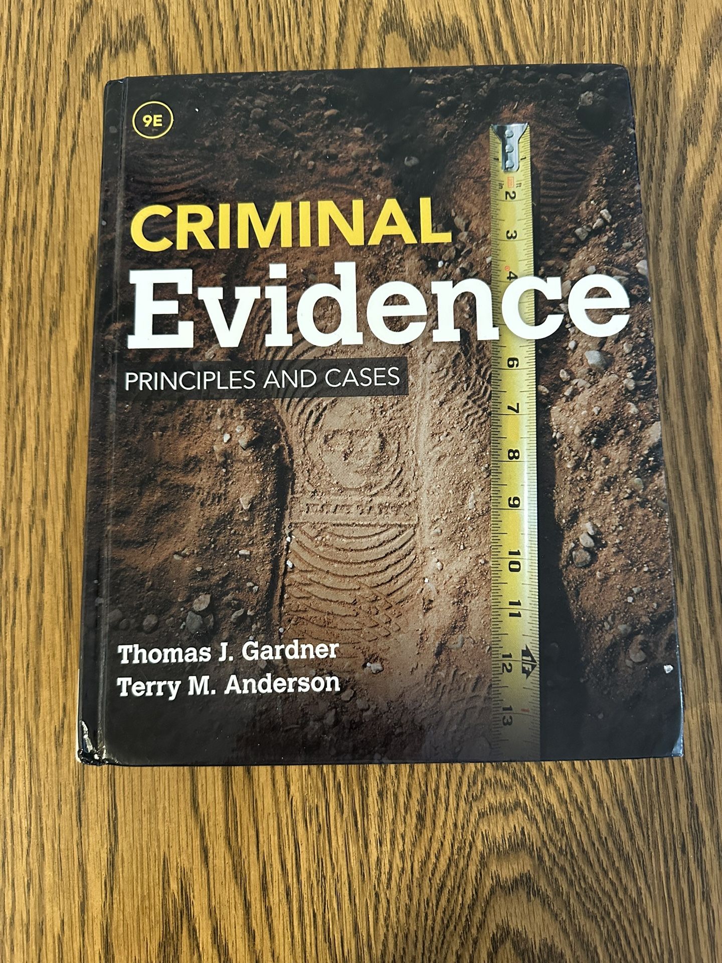 Criminal Evidence: Principles and Cases 9E